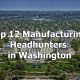 Top 12 Manufacturing Headhunters in Washington, DC