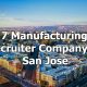 Top 7 Manufacturing Job Recruiter Company in San Jose, California