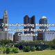 Top 7 Manufacturing Management Recruitment Agency in Columbus, Ohio