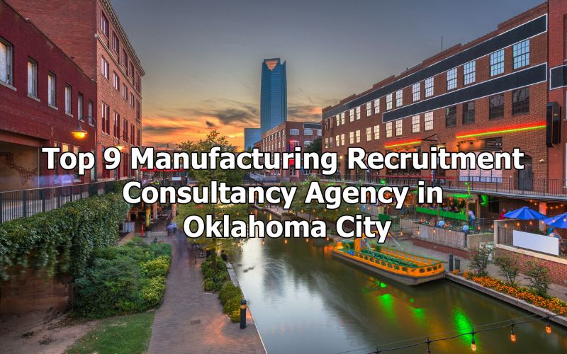 Top 9 Manufacturing Recruiters Firms in New York City, New York