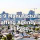 Top 9 Manufacturing Staffing Agency in El Paso, Texas